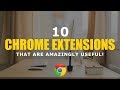 10 Chrome Extensions That Are Amazingly Useful! 2017 10 Chrome Extensions That Are Amazingly Useful! 2017