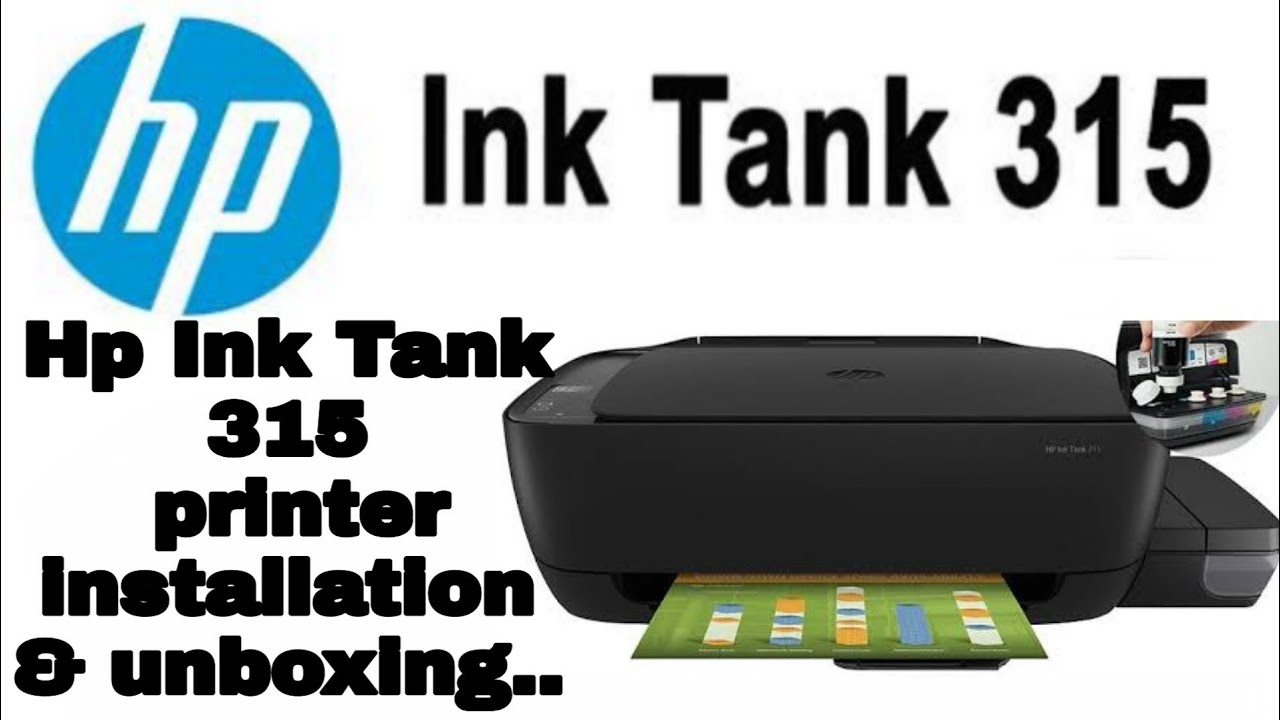 Hp Ink Tank 315 Printer Installation & Unboxing And Setup - YouTube