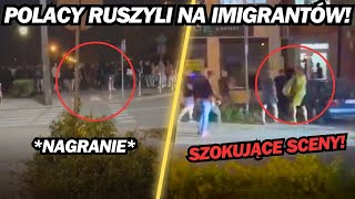 POLACY RUSZYLI NA IMIGRANTÓW W ŻYRARDOWIE! *SZOKUJĄCE SCENY*