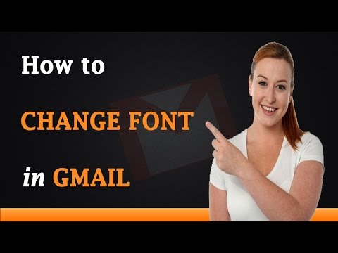 How to Change Font in Gmail Messages How to Change Font in Gmail Messages