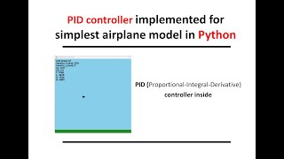 PID Controller implementation in Python with the simplest airplane 2D graphical simulation