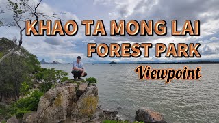 วนอุทยานเขาตาม่องล่าย, Khao Ta Mong lai Forest Park