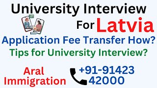 University Interview for  Latvia | Admission Letter| Fee structure for  Latvia |