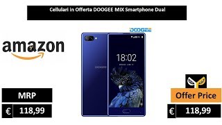 Cellulari in Offerta DOOGEE MIX Smartphone Dual