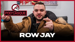 Rowjay: Carnaval de Finesse 2, Feat Alpha Wann, Europe, New Wave, Zemmour, Et bcp + | Pod'Casque 101