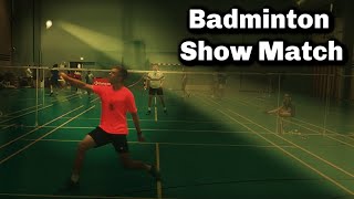 Badminton SHOW MATCH - Mads Selmer Nielsen VS Valtteri Nieminen, mens single