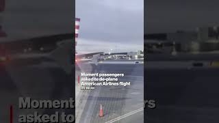 Moment passengers asked to de-plane American Airlines flight #shorts