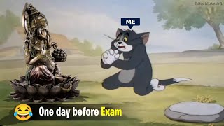One day before Exam ~ Funny Meme ~ Edits MukeshG