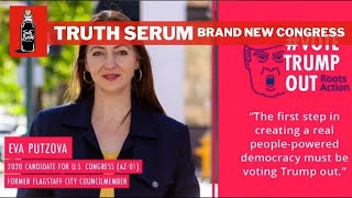 Truth Serum | Eva For Congress - \