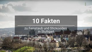 10 Fakten zu Feinstaub und Stickoxiden in Stuttgart