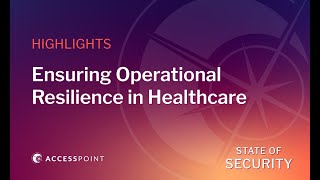 Ensuring Operational Resilience in Healthcare