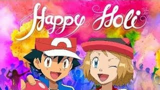 Pokemon ash & sarena holi special amv balam pichkari