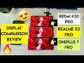 Realme x2 pro vs k20 pro vs one plus 7 pro display comparison review