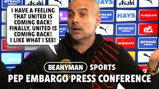 ''I have a feeling that United is FINALLY coming back!'  | Leicester v Man City | Pep Embargo