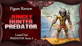 Lanard Toys Jungle Hunter PREDATOR 6 Inch Figure Review Series 2