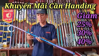 Khuyến mãi cần Handing giảm giá đến 40%