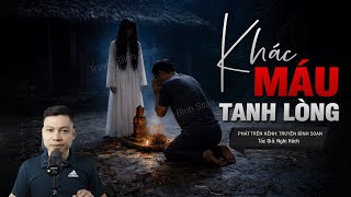 Truyện Ma Đình Soạn Mới: KHÁC MÁU TANH LÒNG – Rước Tượng Quỷ Ngự Về Thờ Cầu Tự