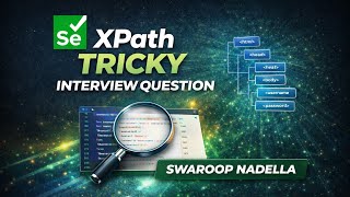 #1 - XPath Tricky Interview Question || Selenium Java Automation Testing