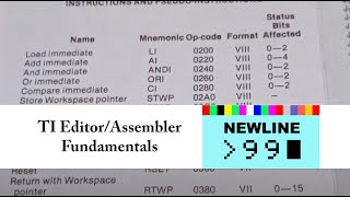 TI Editor/Assembler Fundamentals - Newline99