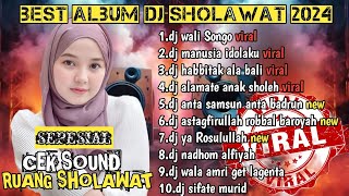 BEST ALBUM DJ SHOLAWAT SLOW BASS 2024 FULL ALBUM DJ WALI SONGO-DJ MANUSIA IDOLAKU