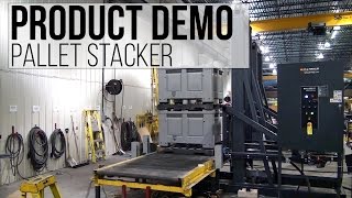 Pallet Stacker Product Demo