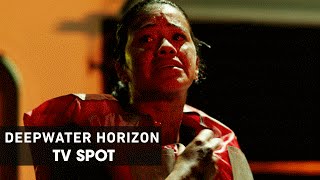 Deepwater Horizon (2016 Movie) Official TV Spot – ‘Survive The Impossible’