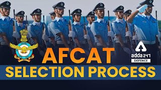 AFCAT 1 2022 | AFCAT Selection Process