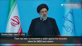 Ebrahim Raisi admits to MEK's role against Iran's regime