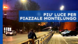 Firenze, più luce per Piazzale Montelungo, con tre nuovi punti luce installati da Firenze Smart