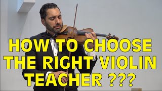 HOW TO CHOOSE THE RIGHT VIOLIN TEACHER I ARMANDO ANTO