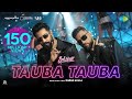 Tauba Tauba | Bad Newz | Vicky Kaushal | Triptii Dimri | Karan Aujla |  Extra (Remix)