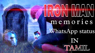 iron Man memories with spider man WhatsApp status in Tamil #ironman #spiderman #whatsappstatus