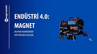 Kaynak için Endüstri 4.0: Magmaweld magNET