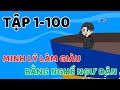 Minh Lý Làm Giàu Bằng Nghề Ngư Dân | Tập 1-100 | Minh Lý Vietsub