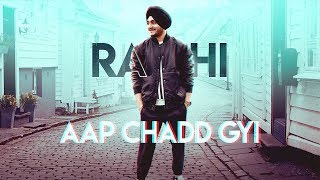 Aap Chadd Gyi (Full Song) Rahi | Latest Punjabi Songs 2019 | New Punjabi Songs 2019