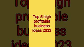 high profitable business ideas 2023 | business ideas with zero investment 2023 #shorts #shortvideo