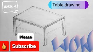 How to draw table easy step by step | Table drawing | 3D Table drawing