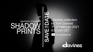 SHADOW PRINTS - COLLECTION LAUNCH