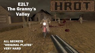 HROT - E2M7: The Granny's Valley (Very Hard / All Secrets / Original Plates)