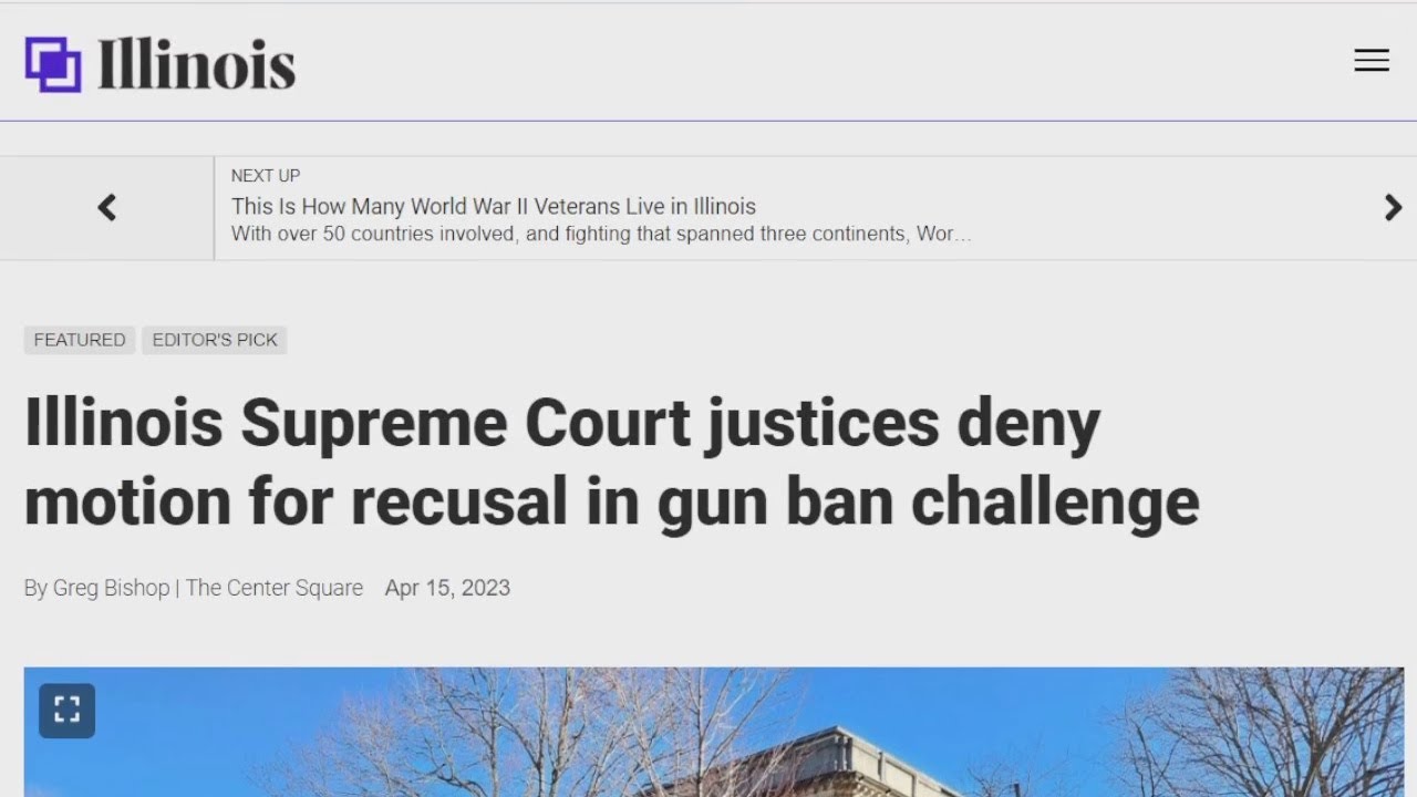 Illinois Supreme Court Denies Motion To Recuse Justices In Gun Ban Case ...