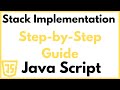 Stack Implementation in JavaScript: Step-by-Step Guide