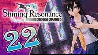 Shining Resonance Refrain Walkthrough Part 22 (PS4, XB1, Switch) English - No Commentary