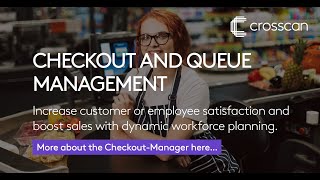 Crosscan | Checkout- & queue management system for optimised checkout processes - How it works