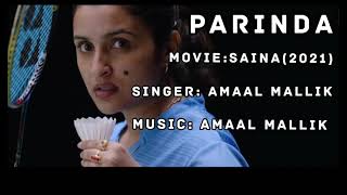 Main Parinda Kyun Banu : Saina's Anthem Song | Amaal Mallik | Manoj Muntashir | Parineeti Chopra