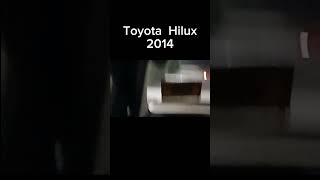 Toyota Car Hilux or 2014 - 10 years ago.