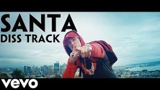 LOGAN PAUL-SANTA DISS TRACK FOR (1HOUR) (EXPLICIT)