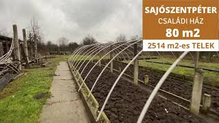 Sajószentpéter eladó családi ház, 80 m2-es 3 szobás, 2514 m2-es telken