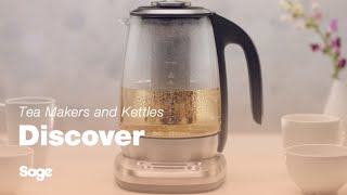 Tea Makers and Kettles | The power of the perfect tea | Sage Appliances UK