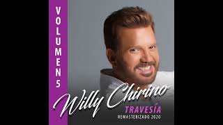 Willy Chirino - Te Estoy Queriendo Tanto