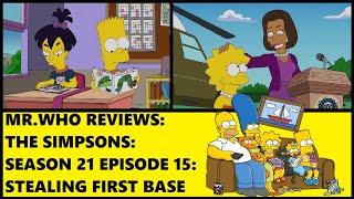 Mr.Who Reviews - The Simpsons - Season 21 Episode 15 - Stealing First Base